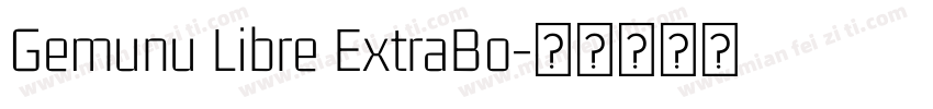 Gemunu Libre ExtraBo字体转换